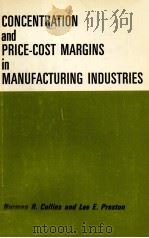 CONCENTRATION AND PRICE-COST MARGINS IN MANUFANTURING INDUSTRIES（1968 PDF版）