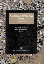 ANATOMIC PATHOLOGY 1996 VOLUME ONE 1996 PDF电子版封面 0891894063