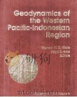 GEODYNAMICS OF THE WESTERN PACIFIC-INDONESIAN REGION 1983 PDF电子版封面 0875905005