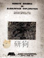 REMOTE SENSING IN SUBSURFACE EXPLORATION（1981 PDF版）