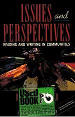 ISSUES AND PERSPECTIVES:READING AND WRITING IN COMMUNITIES 1992 PDF电子版封面 0205133967