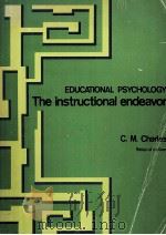 EDUCATIONAL PSYCHOLOGY THE INSTRUCTIONAL ENDEAVOR（1976 PDF版）
