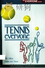 TENNIS EVERYONE FIFTH EDITION 1994 PDF电子版封面 0887252052