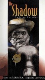 THE SHADOW AMRICO PAREDES 1998 PDF电子版封面 1558852301