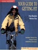 YOUR GUIDE TO GETTING FIT THIRD EDITION（1995 PDF版）