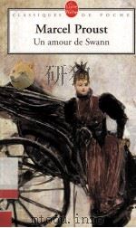 MARCEL PROUST UN AMOUR DE SWANN 1987 PDF电子版封面 9782253045762