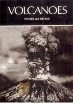 VOLCANOES ROBERT DECKER AND BARBARA DECKER 1981 PDF电子版封面 0716712415