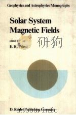 SOLAR SYSTEM MAGNETIC FIELDS（1985 PDF版）