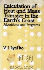 CALCULATION OF HEAT AND MASS TRANSFER IN THE EARTH'S CRUST（1981 PDF版）