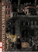 WESTERN CIVILIZATIONS:THEIR HISTORY AND THEIR CULTURE VOLUME I/THIRTEENTH EDITION（1998 PDF版）