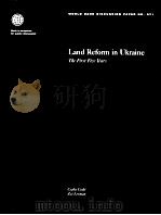 LAND REFORM IN UKRAINE:THE FIRST FIVE YEARS 1997 PDF电子版封面 0821340085