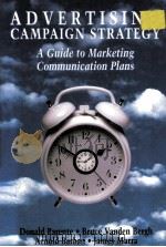 ADVERTISING CAMPAIGN STRATEGY:A GUIDE TO MARKETING COMMUNICATION PLANS 1996 PDF电子版封面 0030128986 DONALD PARENTE BRUCE VANDEN BE