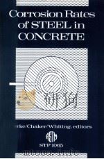 CORROSION RATES OF STEEL IN CONCRETE STP 1065 1990 PDF电子版封面 0803114583