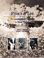 ETHICS & LIFE:AN INTERDISCIPLINARY APPROACH TO MORAL PROBLEMS（1992 PDF版）
