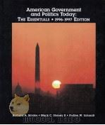 AMERICAN GOVERNMENT AND POLITICS TODAY:THE ESSENTIALS（1996 PDF版）