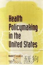 HEALTH POLICYMAKING IN THE UNITED STATES（1994 PDF版）