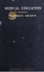 MEDICAL EDUCATION 1948 PDF电子版封面
