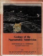 GEOLOGY OF THE NGARUAW AHIA SUBDIVISION 1978 PDF电子版封面