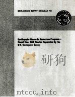 EARTHQUAKE HAZARDS REDUCTION PROGRAM-FISCAL YEAR 1978 STUDIES SUPPORTED BY THE U.S.GEOLOGICAL SURVEY 1978 PDF电子版封面