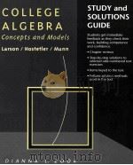 STUDY AND SOLUTIONS GUIDE TO ACCOMPANY COLLEGE ALGEBRA:CONCEPTS AND MODELS（1992 PDF版）