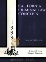 CALIFORNIA CRIMINAL LAW CONCEPTS 1999 THIRTEENTH EDITION（1999 PDF版）