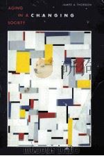 AGING IN A CHANGING SOCIETY（1995 PDF版）