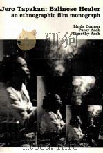 JERO TAPAKAN:BALINESE HEALER AN ETHNOGRAPHIC FILM MONOGRAPH REVISED EDITION（1996 PDF版）