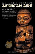 A SHORT HISTORY OF AFRICAN ART（1984 PDF版）