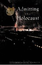 ADMITTING THE HOLOCAUST（1995 PDF版）