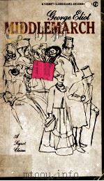 MIDDLEMARCH A STUDY OF PROVINCIAL LIFE 1964 PDF电子版封面 FRANK KERMODE