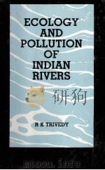 ECOLOGY AND POLLUTION OF INDIAN RIVERS（ PDF版）