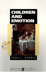 CHILDREN AND EMOTION PDF电子版封面 0631167536 PAUL L.HARRIS
