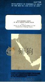 SOCIO-ECONOMIC SURVEY OF THE AL QUSEIR FISHING REGION PART 1 PRIOR TO THE ESTABLISHMENT OF THE COOPE（ PDF版）