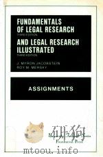FUNDAMENTALS OF LEGAL RESEARCH THIRD EDITION AND LEGAL RESEARCH ILLUSTRATED THIRD EDITION ASSIGNMENT（1985 PDF版）