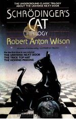 SCHRODINGER'S CAT TRILOGY 1979 PDF电子版封面 0440500702 ROBERT ANTON WILSON