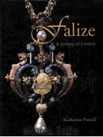 FALIZE A DYNASTY OF JEWELERS   1999  PDF电子版封面  0500019118   