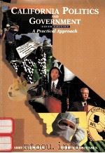 CALIFORNIA POLITICS AND GOVERNMENT A PRACTICAL APPROACH FIFTH EDITION（1999 PDF版）