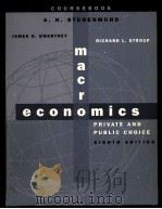 MACRO ECONOMICS PRIVATE AND PUBLIC CHOICE EIGHTH EDITION（1997 PDF版）