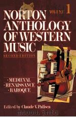 NORTON ANTHOLOGY OF WESTERN MUSIC SECOND EDITION VOLUME I MEDIEVAL RENAISSANCE BAROQUE（1988 PDF版）