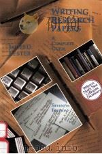 WRITING RESEARCH PAPERS A COMPLETE GUIDE SEVENTH EDITION（1993 PDF版）
