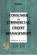 CONSUMER AND COMMERCIAL CREDIT MANAGEMENT NINTH EDITION 1992 PDF电子版封面 0256091870
