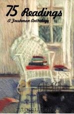 75 READINGS:A FRESHMAN ANTHOLOGY（1987 PDF版）