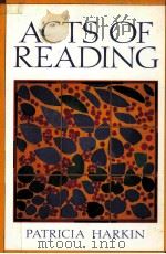 ACTS OF READING 1999 PDF电子版封面 0130429384