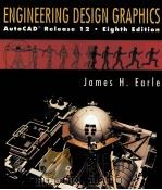 ENGINEERING DESIGN GRAPHICS AUTOCAD RELEASE 12 EIGHTH EDITION 1994 PDF电子版封面 0201519828