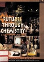 FUTURES THROUGH CHEMISTRY CHARTING A COURSE（1999 PDF版）