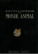 ENCYCLOPEDIE DU MONDE ANIMAL TOME II 1971 PDF电子版封面