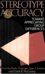 STEREOTYPE ACCURACY:TOWARD APPRECIATING GROUP DIFFERENCES（1995 PDF版）