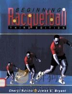BEGINNING RACQUETBALL THIRD EDITION（1986 PDF版）