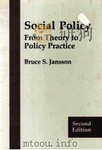 SOCIAL POLICY FROM THEORY TO POLICY PRACTICE SECOND EDITION（1994 PDF版）