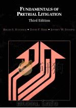 FUNDAMENTALS OF PRETRIAL LITIGATION THIRD EDITION（1985 PDF版）